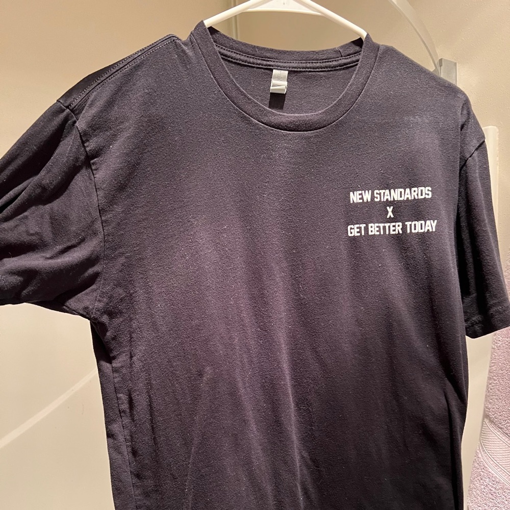 Get Better Today shirt